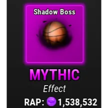 Shadow Boss Mythic Effect