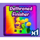 BADDIES DETHRONED FINISHER
