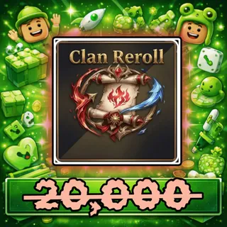 Clan Reroll