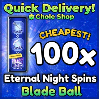 Blade Ball Eternal Night Spins