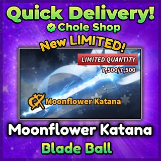 Moonflower Katana Limited