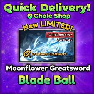 Blade Ball Moonflower Greatsword