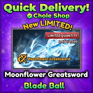 Moonflower Greatsword Limited