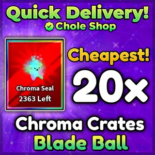 Blade Ball Chroma Crate