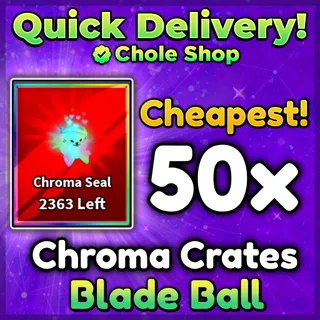  Blade Ball Chroma Crate