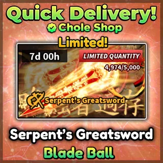 Blade Ball Serpents Greatsword