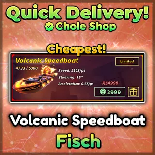 Fisch Volcanic Speedboat