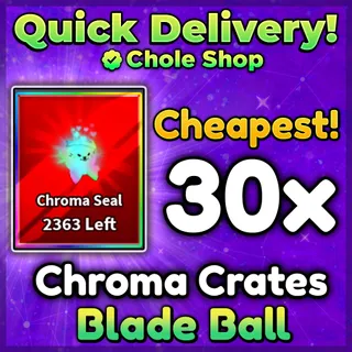 Blade Ball Chroma Crate