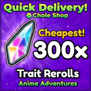 Trait Reroll Anime Adventures