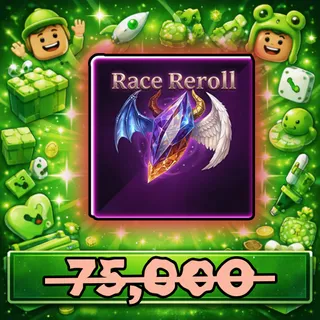 Race Reroll
