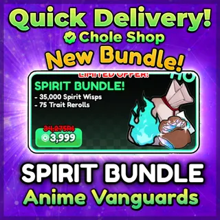 Spirit Bundle Anime Vanguards