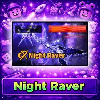 Night Raver