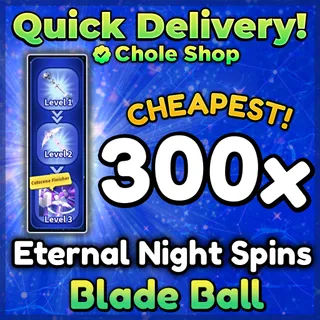 Blade Ball Eternal Night Spins