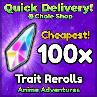 Trait Reroll Anime Adventures