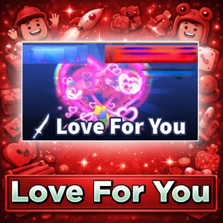 Blade Ball Love For You