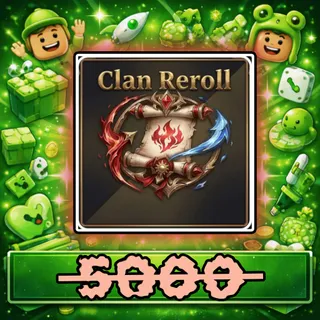 Clan Reroll