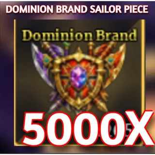 5000X DOMINION BRAND  | Sailor Piece