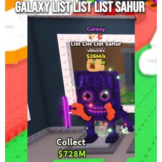 GALAXY List List List Sahur steal a brainrot