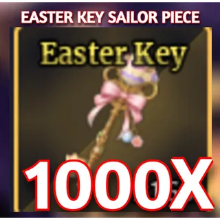 1000X EASTER KEY | Sailor Piece