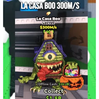 La Casa Boo 300m/s