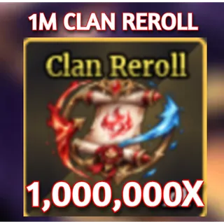 CLAN REROLLS 1,000,000X | SAILOR PIECE