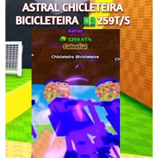ASTRAL CHICLETEIRA BICICLETEIRA 💵259T/S | Kick A Lucky Block
