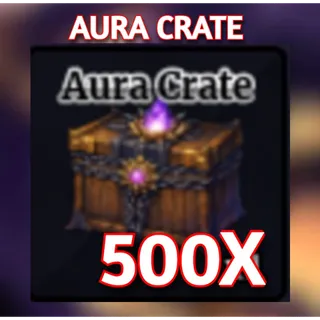 500x AURA CRATE SAILOR PIECE
