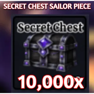 10,000x SECRET CHEST |  SAILOR PIECE 