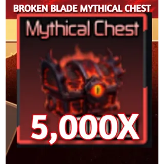 Mythical Chest 5000x | Broken Blade