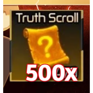 500X TRUTH SCROLL | Broken Blade