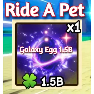Galaxy Egg 1.5B | Ride A Pet 