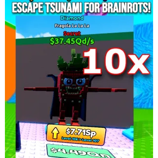 10X Fragola La La La Escape Tsunami For Brainrots! 