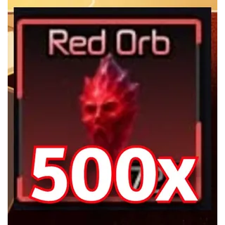 500X RED ORB | BROKEN BLADE