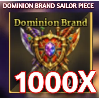 1000X DOMINION BRAND  | Sailor Piece