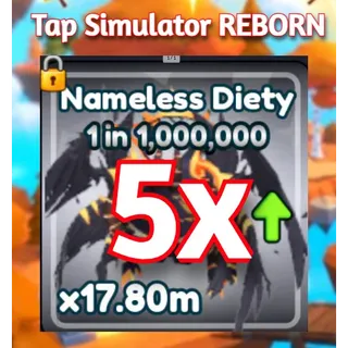 5x NAMELESS DIETY SECRET   - Tap Simulator Reborn