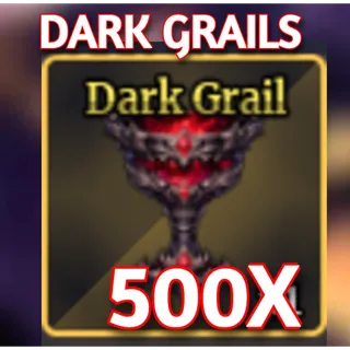 500X DARK GRAIL - SAILOR PIECE