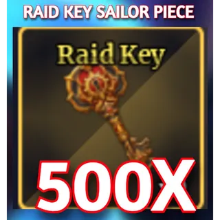 500x RAID KEY | SAILOR PIECE