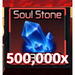 SOUL STONE 500,000X| Broken Blade