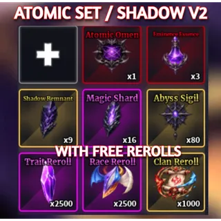 ATOMIC SET / SHADOW V2 SET  + 2500 TRAIT REROLLS  2500 RACE REROLLS 1000 CLAN REROLLS| Sailor Piece