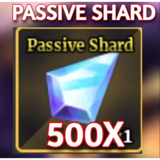 500x PASSIVE SHARD | SAILOR PIECE 
