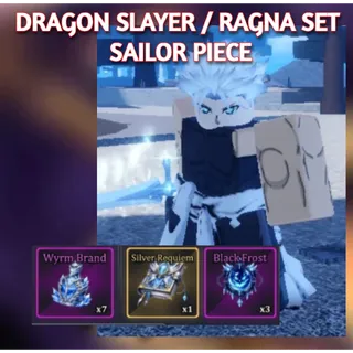 DRAGON SLAYER / RAGNA SET  SAILOR PIECE