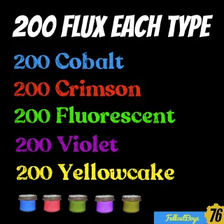 200 Flux each type