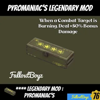 Pyromaniac’s Mod