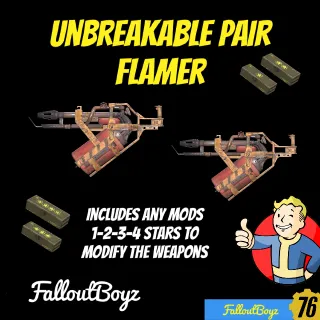 Unbreakable Flamer