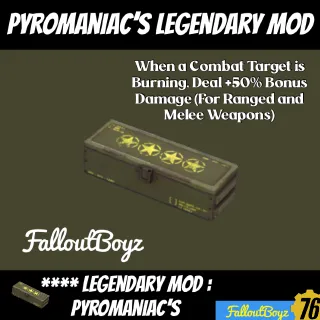 Pyromaniac’s Mod