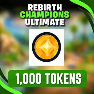 Rebirth Champion Ultimate Tokens