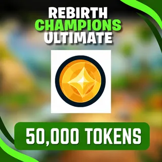 Rebirth Champion Ultimate tokens