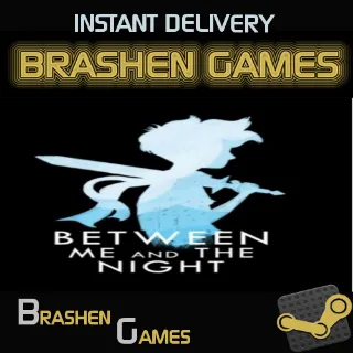 ⚡️ Between Me and The Night [INSTANT DELIVERY]