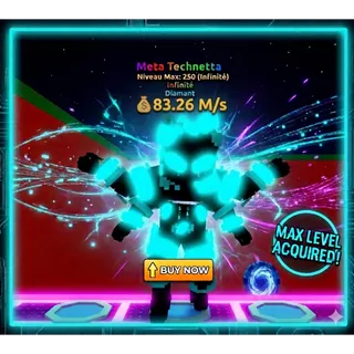 Meta Technetta Diamond Lvl 250 (Max)