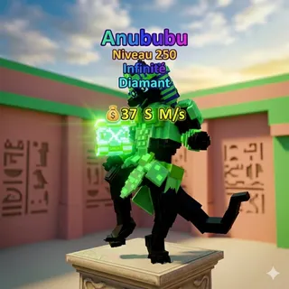 Anububu Diamond 31M/s-37M/s lvl 250 (max)